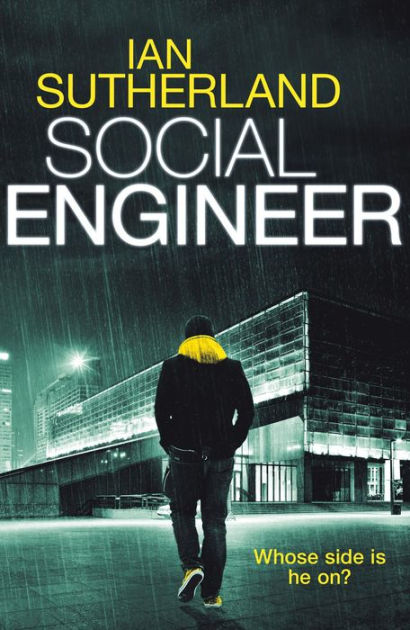 Social Engineer by Ian Sutherland, Paperback | Barnes & Noble®