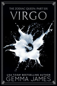 Title: Virgo (The Zodiac Queen, #6), Author: Gemma James