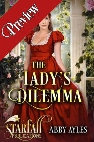 Title: The Lady's Dilemma (Preview, Author: Abby Ayles