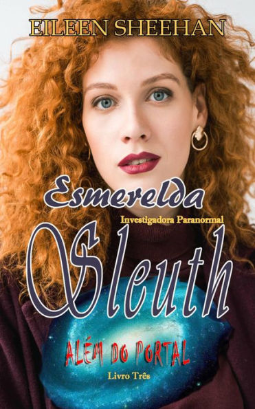 Além do Portal (livro 3 da série Esmerelda Sleuth, #3)