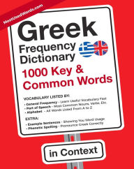 Title: Greek Frequency Dictionary - 1000 Key & Common Words in Context, Author: Jolie Laide LTD