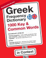 Greek Frequency Dictionary - 1000 Key & Common Words in Context
