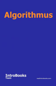 Title: Algorithmus, Author: IntroBooks Team