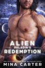 Alien Paladin's Redemption (Warriors of the Lathar, #13)