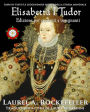 Elisabetta I Tudor (Libri di testo Le leggendarie donne della storia mondiale, #4)