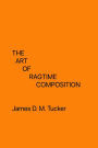 The Art of Ragtime Composition (Music)