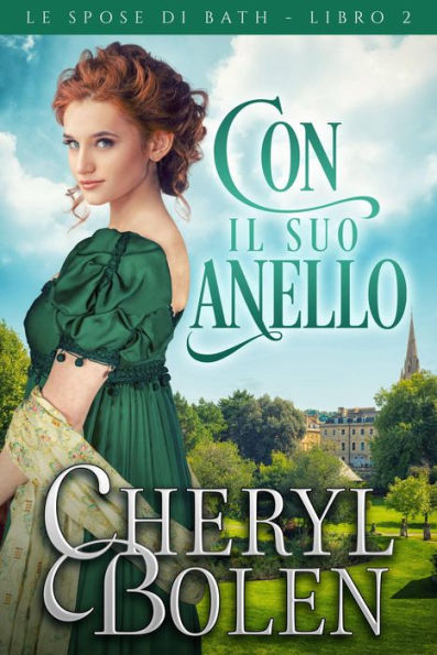 Con il suo anello (Le spose di Bath, libro 2, #2)