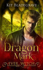 Dragon Mark (Ever Witch, #3)