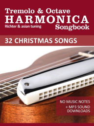 Title: Tremolo Harmonica Songbook - 32 Christmas Songs (Tremolo Songbooks, #3), Author: Reynhard Boegl