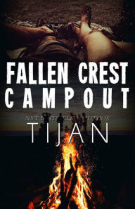 Title: Fallen Crest Campout (Fallen Crest Series), Author: Tijan