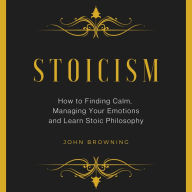 Title: Stoicism, Author: John Browning