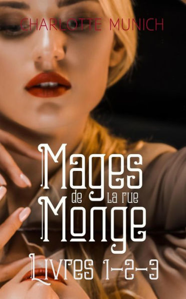 Mages de la rue Monge : coffret ebook livres 1-2-3 (saga fantastique)