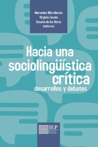 Title: Hacia una sociolingüística crítica, Author: Mercedes Niño-Murcia