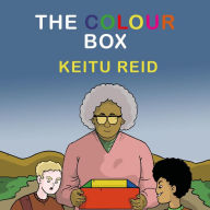 Title: The Color Box, Author: Keitu Reid