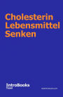 Cholesterin Lebensmittel Senken