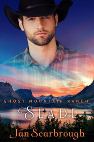 Title: Slade (Ghost Mountain Ranch, #3), Author: Jan Scarbrough