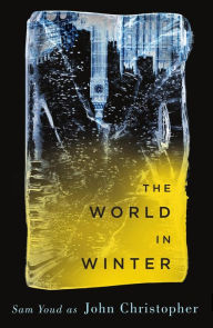 Title: The World in Winter, Author: John Christopher