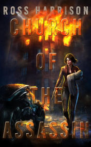 Title: Church of the Assassin (NEXUS, #5), Author: Ross Harrison