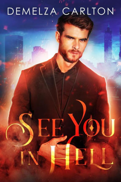 See You in Hell (Mel Goes to Hell series, #2)