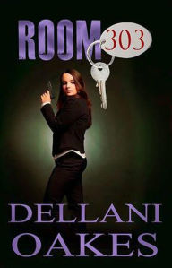 Title: Room 303 (A Marice Houston Mystery, #3), Author: Dellani Oakes