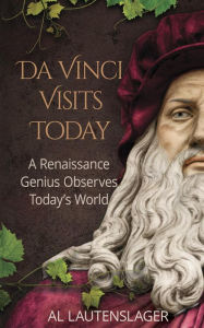 Title: Da Vinci Visits Today, Author: Al Lautenslager