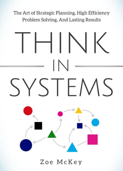 Think in Systems (Cognitive Development, #1)
