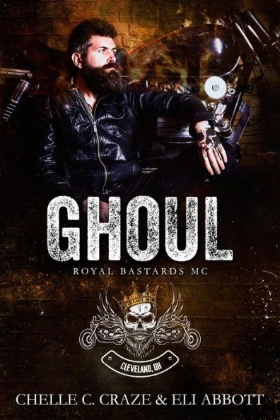 Ghoul (Royal Bastards MC: Cleveland, Ohio Chapter, #2)