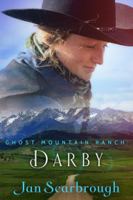 Title: Darby (Ghost Mountain Ranch, #2), Author: Jan Scarbrough