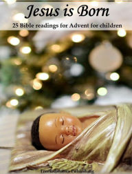 Title: Jesus is Born, Author: Freekidstories Publishing