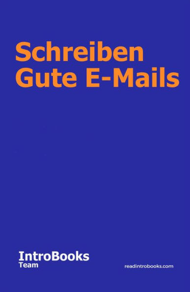 Schreiben Gute E-Mails