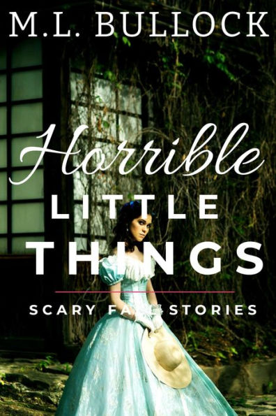 Horrible Little Things (Scary Fall Stories)