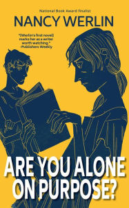 Title: Are You Alone on Purpose?, Author: Nancy Werlin