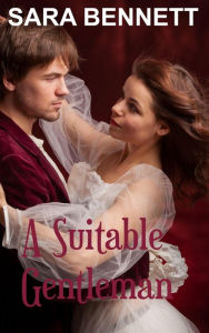 Title: A Suitable Gentleman, Author: Sara Bennett