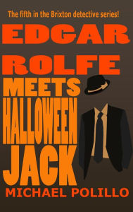 Title: Meets Halloween Jack (Edgar Rolfe, #5), Author: Michael Polillo