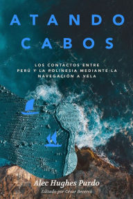 Title: Atando cabos, Author: Alec Hughes Pardo
