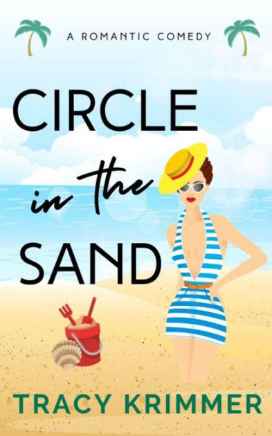 Circle In The Sand By Tracy Krimmer EBook Barnes Noble