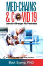 MED-CHAINS & COVID - 19: Innovative Lösungen für Pandemien