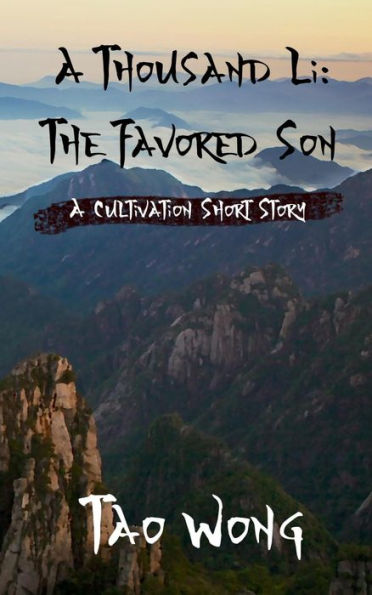 A Thousand Li: The Favored Son (A Thousand Li short stories)
