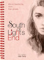 South of Lights End (Part I)