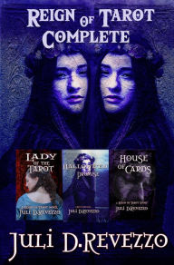 Title: Reign of Tarot Complete, Author: Juli D. Revezzo