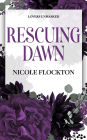 Rescuing Dawn (Lovers Unmasked, #2)