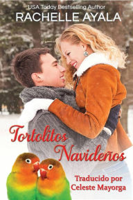 Title: Tortolitos Navideños (Los Hart, #1), Author: Rachelle Ayala