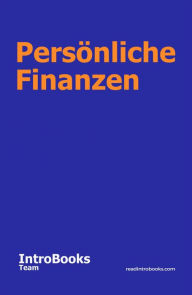 Title: Persönliche Finanzen, Author: IntroBooks Team