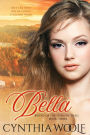 Bella, Deutsche Version (Brides of the Oregon Trail, #3)