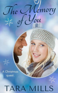 Title: The Memory of You, Author: Tara Mills