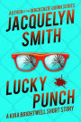 Lucky Punch: A Kira Brightwell Short Story (Kira Brightwell Quick Cases)