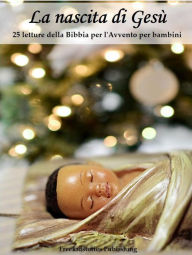 Title: La nascita di Gesù, Author: Freekidstories Publishing