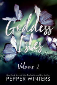 Title: Goddess Isles Volume Two, Author: Pepper Winters
