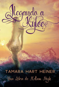 Title: Llegando a Kylee (Uno Libro de Kellam High), Author: Tamara Hart Heiner