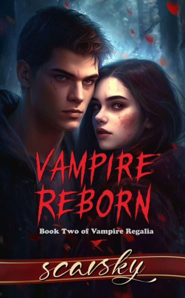 Vampire Reborn (Vampire Regalia, #2)